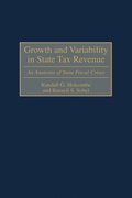 Growth and Variability in State Tax Revenue