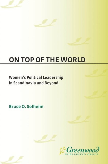 Bruce O. Solheim - On Top of the World, E-bok