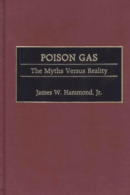 James W. Hammond Jr. - Poison Gas, E-bok