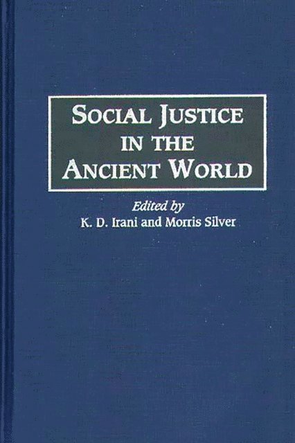 K D Irani, Morris Silver - Social Justice in the Ancient World, E-bok