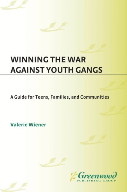 Valerie Wiener - Winning the War Against Youth Gangs, E-bok. Tillgänglighet: Lägg i varukorg