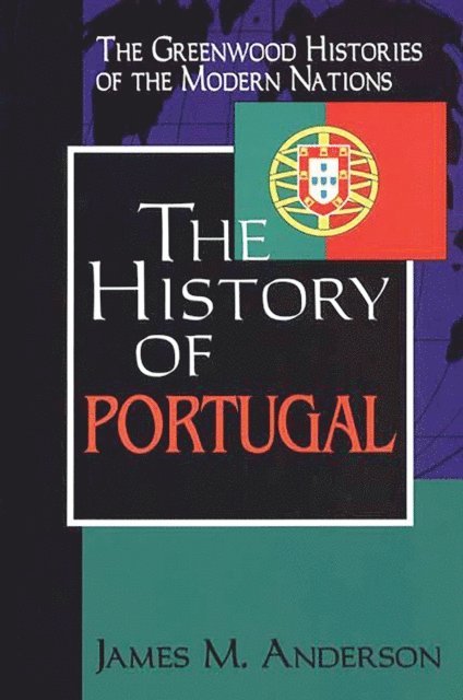 James M. Anderson - History of Portugal, E-bok