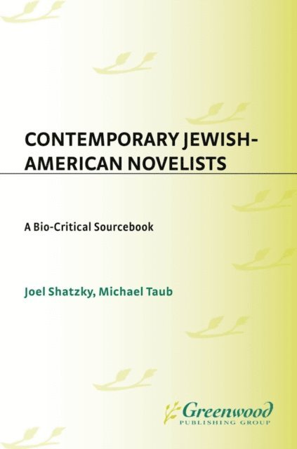 Joel Shatzky, Michael Taub - Contemporary Jewish-American Novelists, E-bok