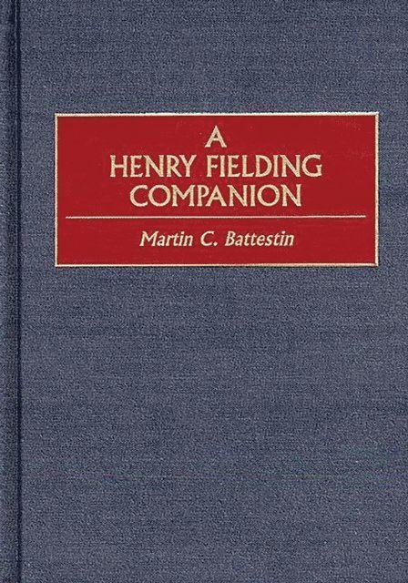 Martin C. Battestin - Henry Fielding Companion, E-bok