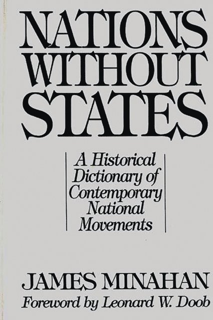 James B. Minahan - Nations without States, E-bok
