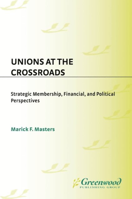 Unions at the Crossroads