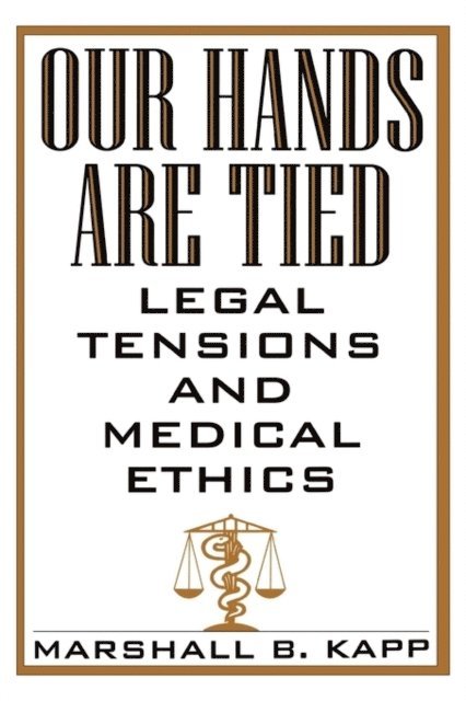 Marshall Kapp - Our Hands Are Tied, E-bok