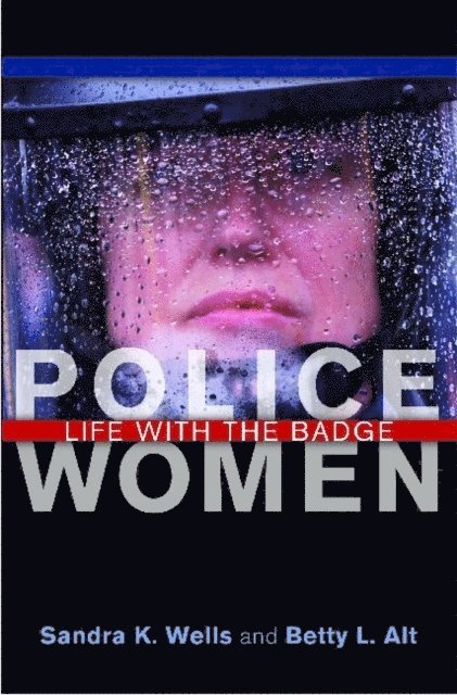 Sandra K. Wells, Betty L. Alt - Police Women, E-bok. Tillgänglighet: Lägg i varukorg