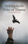 Thriving in the Wake of Trauma
