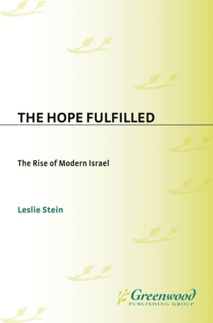 Leslie Stein - Hope Fulfilled, E-bok