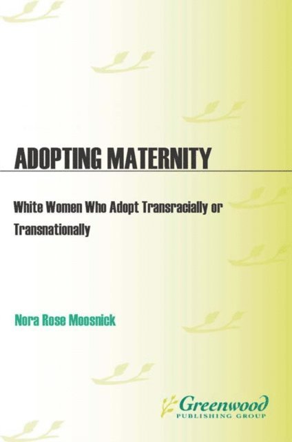 Nora Moosnick - Adopting Maternity, E-bok