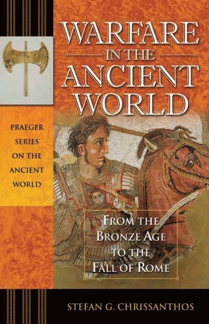 Stefan G. Chrissanthos - Warfare in the Ancient World, E-bok
