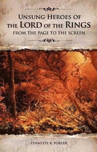 Lynnette Porter - Unsung Heroes of The Lord of the Rings, E-bok