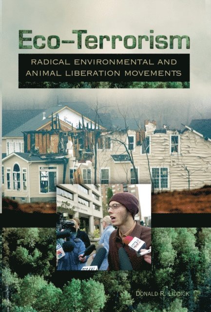 Donald R. Liddick - Eco-Terrorism, E-bok