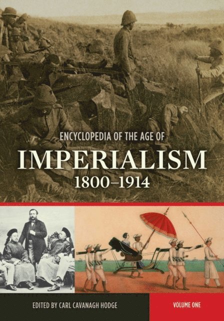 Carl C. Hodge - Encyclopedia of the Age of Imperialism, 1800-1914, E-bok