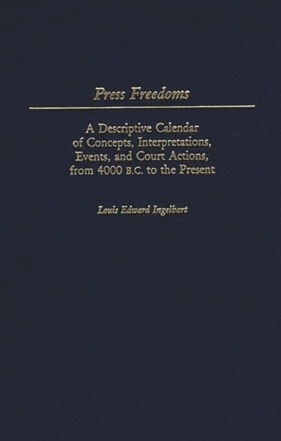 Louis E. Ingelhart - Press Freedoms, E-bok