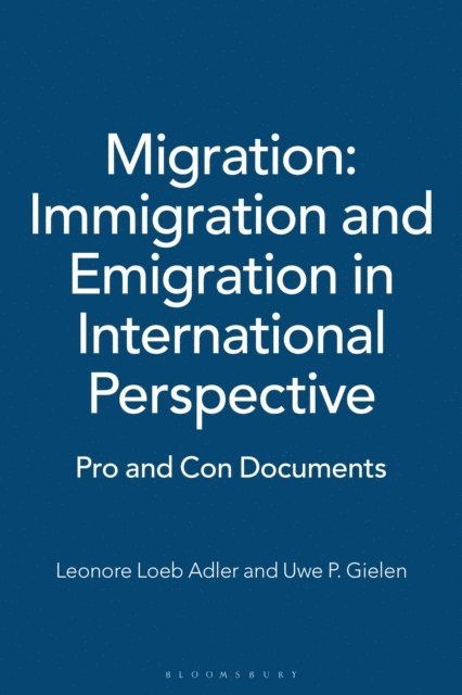 Leonore Loeb Adler, Uwe P. Gielen - Migration, E-bok