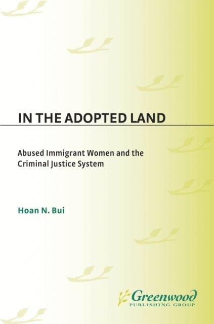 Hoan Bui - In the Adopted Land, E-bok