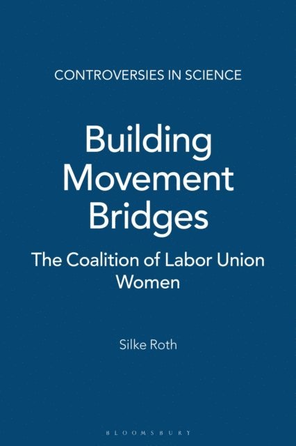 Silke Roth - Building Movement Bridges, E-bok