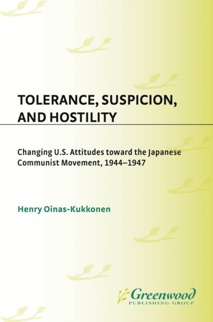 Henry Oinas-Kukkonen - Tolerance, Suspicion, and Hostility, E-bok