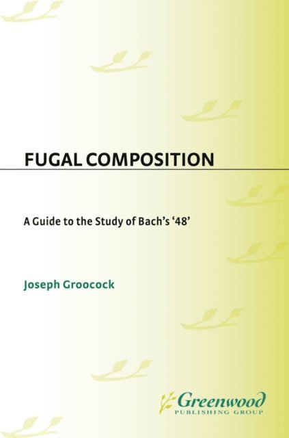Dorene Groocock - Fugal Composition, E-bok
