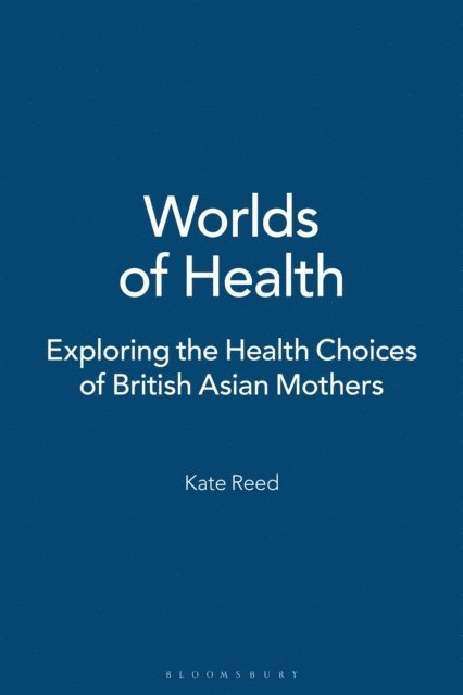 Kate Reed - Worlds of Health, E-bok