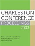 Charleston Conference Proceedings 2003, 3rd Edition