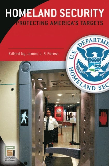 James J. F. Forest - Homeland Security, E-bok