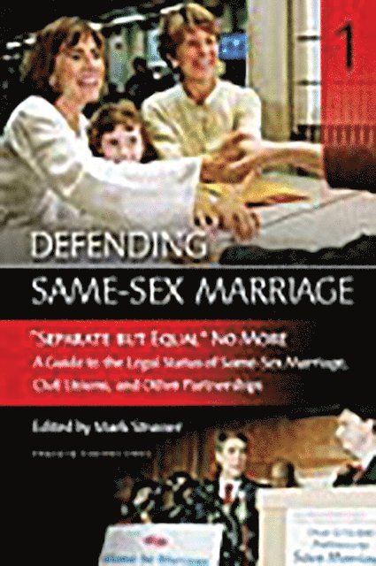 Martin Dupuis, William A. Thompson, Traci C. West - Defending Same-Sex Marriage, E-bok