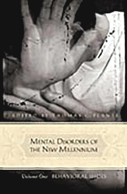 Thomas G. Plante Ph.D. - Mental Disorders of the New Millennium, E-bok