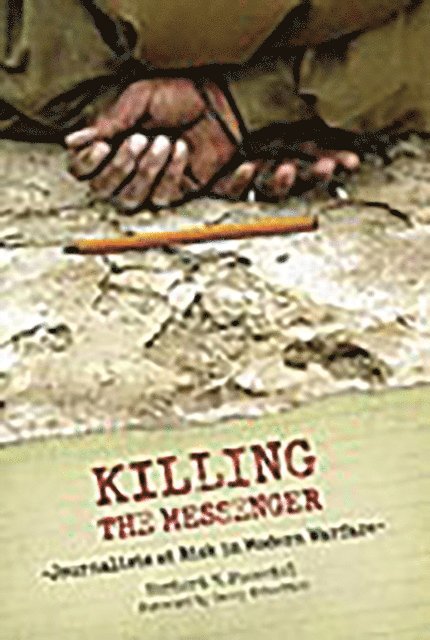 Herbert N. Foerstel - Killing the Messenger, E-bok