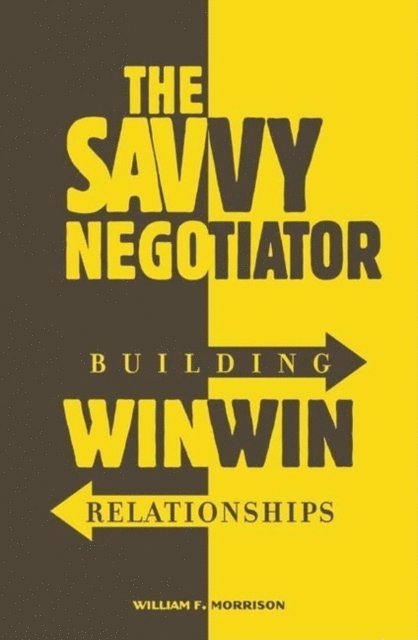 William Morrison - Savvy Negotiator, E-bok