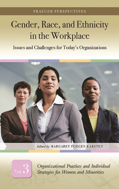 Margaret Foegen Karsten - Gender, Race, and Ethnicity in the Workplace, E-bok. Tillgänglighet: Lägg i varukorg