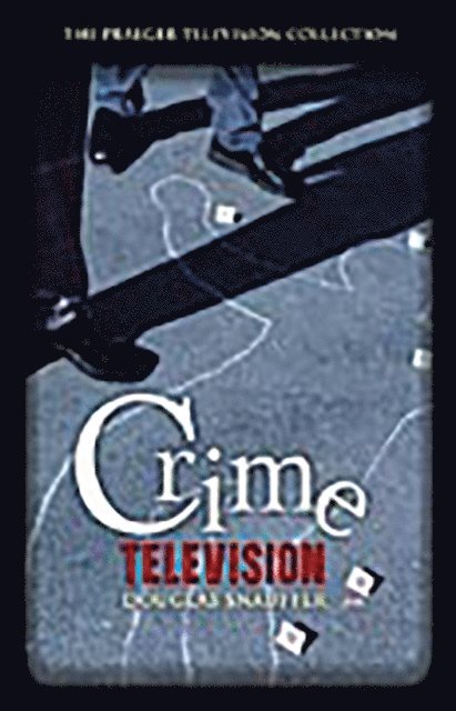 Douglas M. Snauffer - Crime Television, E-bok