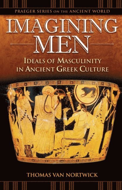 Thomas Van Nortwick - Imagining Men, E-bok