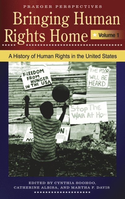 Catherine Albisa, Martha F. Davis, Cynthia Soohoo - Bringing Human Rights Home, E-bok
