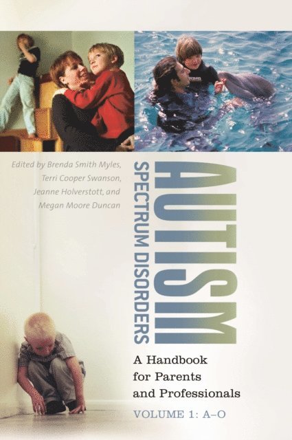 Megan Moore Duncan, Jeanne Holverstott, Brenda Smith Myles, Terri Cooper Swanson - Autism Spectrum Disorders, E-bok