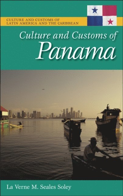 La Verne M. Seales Soley - Culture and Customs of Panama, E-bok