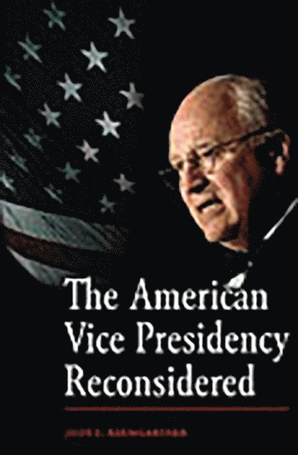 Jody C. Baumgartner - American Vice Presidency Reconsidered, E-bok