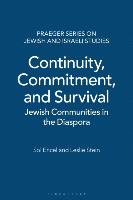 Sol Encel, Leslie Stein - Continuity, Commitment, and Survival, E-bok