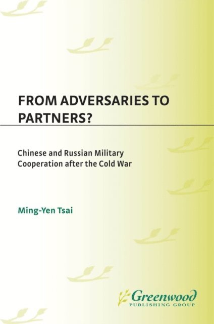Ming-Yen Tsai - From Adversaries to Partners?, E-bok