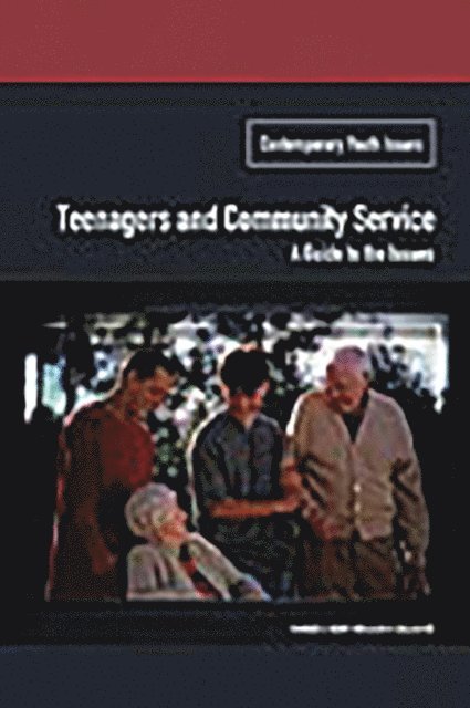 Maureen Kenny, Laura A. Gallagher - Teenagers and Community Service, E-bok
