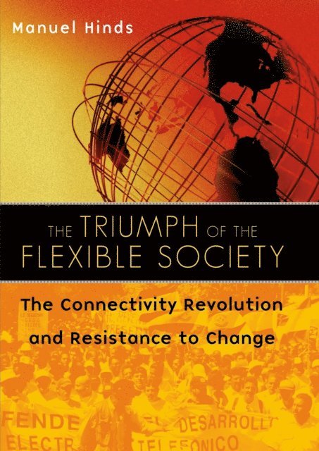 Manuel Hinds - Triumph of the Flexible Society, E-bok