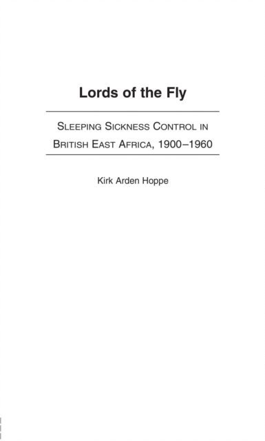 Kirk A. Hoppe - Lords of the Fly, E-bok