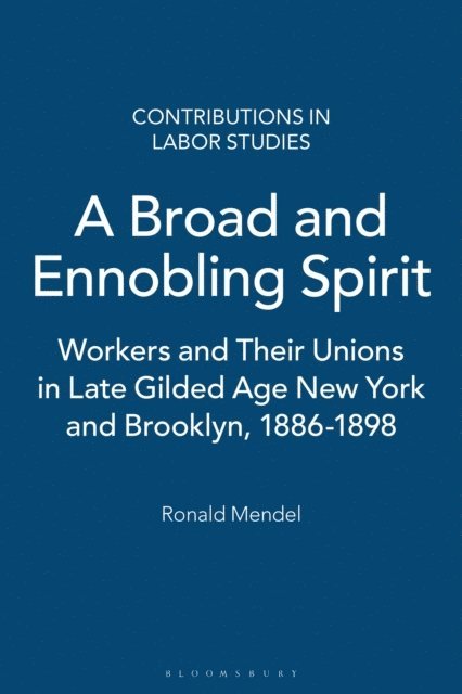 Ronald Mendel - Broad and Ennobling Spirit, E-bok