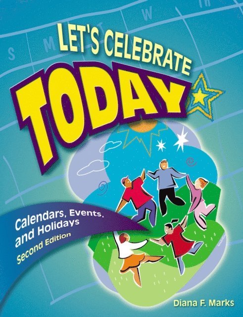 Diana F. Marks - Let's Celebrate Today, E-bok