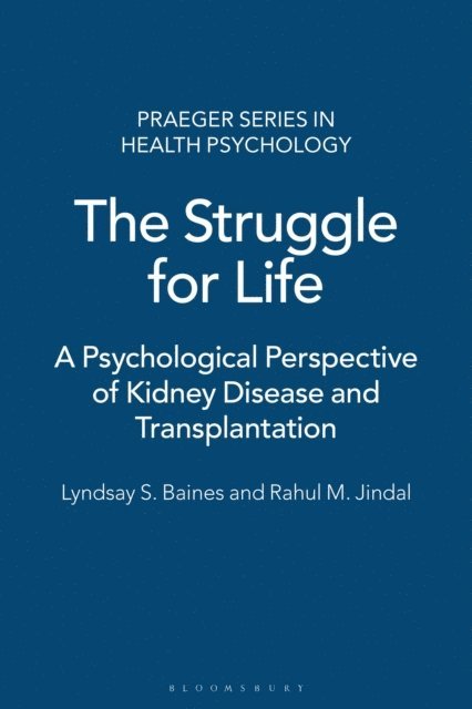 Lyndsay S. Baines, Rahul M. Jindal - Struggle for Life, E-bok