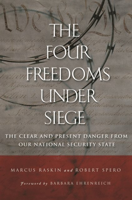 Marcus Raskin, Robert Spero - Four Freedoms under Siege, E-bok