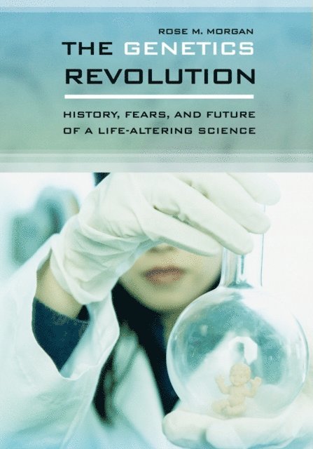 Rose Morgan - Genetics Revolution, E-bok