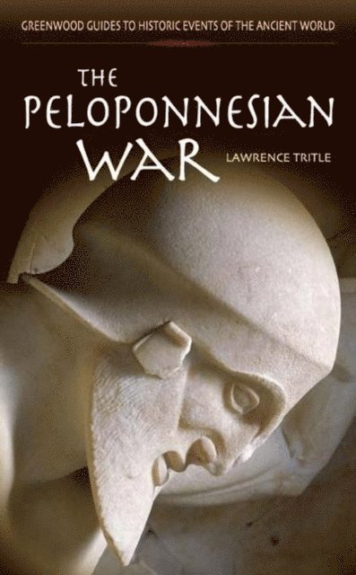 Lawrence Tritle - Peloponnesian War, E-bok